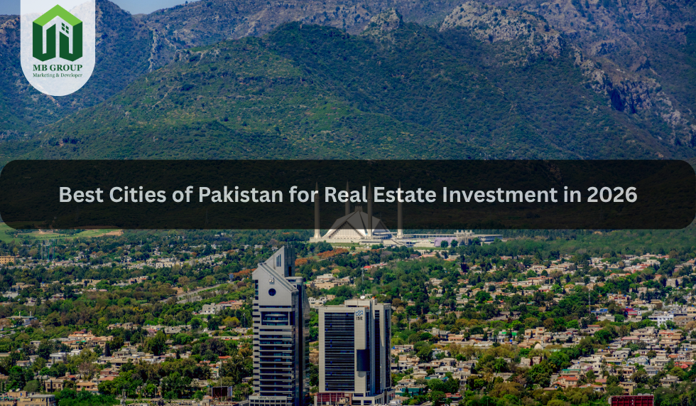 Best Cities of Pakistan for Real Estate Investment in 2026